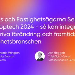 Frends och Fastighetsägarna Service på Proptech 2024.